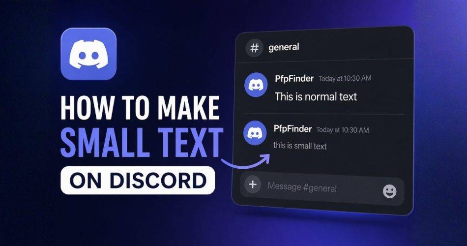 How to Make Small Text on Discord (Complete Guide)